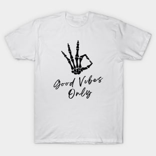 Good Vibes Only T-Shirt